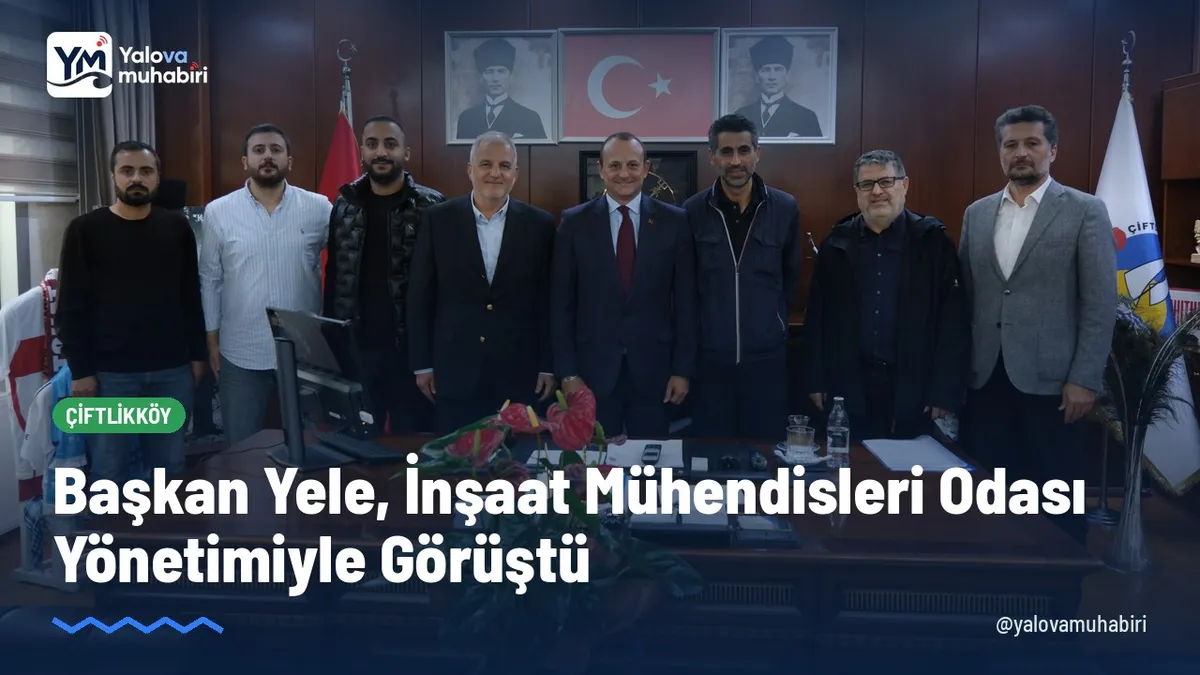 Çiftlikköy Belediye Başkanı Adil Yele, Nevzat Çelikten başkanlığındaki oda yönetimiyle belediyede bir araya gelerek görüş alışverişinde bulundu.