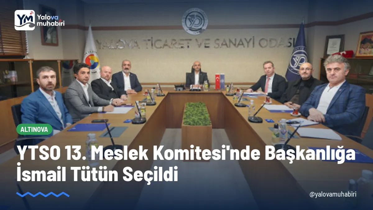 Organ seçimlerinin ardından İlk olağan Toplantısını yapan 13. Meslek Komitesi'nde başkanlığa İsmail Tütün, başkan yardımcılığına ise Mustafa Çavuş getirildi.