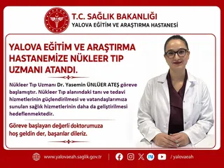 Nükleer Tıp Uzmanı Dr. Yasemin Ünlüer Ateş, Yalova Eğitim ve Araştırma Hastanesi'nde göreve başladı; tanı ve tedavi hizmetlerinin güçlendirilmesi hedefleniyor. - Küçük görsel 2