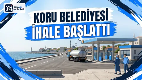 Çınarcık'a bağlı Koru Belediyesi Fen İşleri Müdürlüğü, 80000 lt motorin ve 3500 lt 95 oktan kurşunsuz benzin temini için açık İhale usulüyle mal alım süreci başlattı.