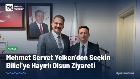 Yalova İl Göç İdaresi Müdürü Mehmet Servet Yelken, Aile ve Sosyal Hizmetler İl Müdürü Seçkin Bilici'yi ziyaret etti; görüşmede İyilikVar Platformu kapsamındaki çalışmalar ele alındı.