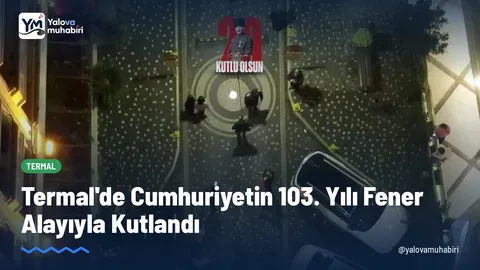 Termal Belediyesi tarafından Cumhuriyetin 103. yılı kutlamaları kapsamında düzenlenen fener alayı, vatandaşların bayraklar ve meşaleler eşliğindeki katılımıyla yapıldı.