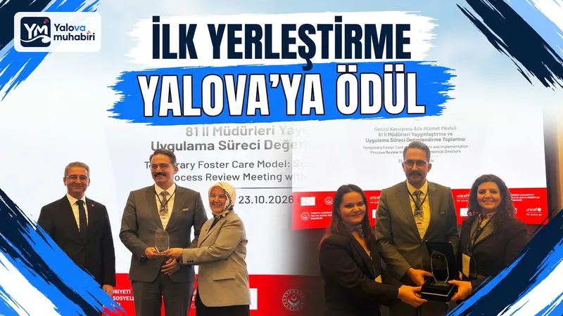Ankara'da UNICEF iş birliğiyle düzenlenen değerlendirme toplantısında, 30 pilot il dışında Geçici Koruyucu Aile Hizmet Modeli'nde ilk yerleştirmeyi gerçekleştiren Yalova İl Müdürlüğü ödüle layık görüldü.