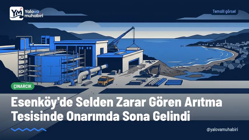 Çınarcık'a bağlı Esenköy beldesinde sel nedeniyle devre dışı kalan içme suyu arıtma tesisinde onarım çalışmalarında son aşamaya gelindi; beldeye kısa sürede kesintisiz su sağlanacak.