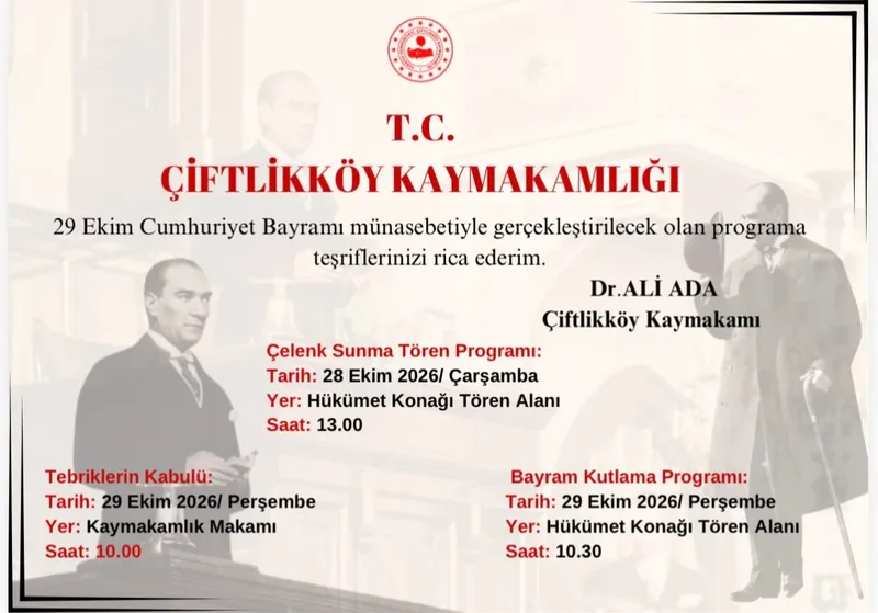 Çiftlikköy Kaymakamlığı, Cumhuriyetin kuruluş yıl dönümü etkinlik takvimini paylaştı; iki güne yayılan resmi törenler 28 Ekim Çarşamba günü çelenk sunumuyla başlayacak. - Fotoğraf 1