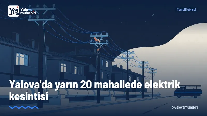 UEDAŞ'ın duyurusuna göre 1 Kasım Pazar günü Yalova'nın Merkez, Altınova, Çınarcık, Termal ve Armutlu ilçelerinde 20 mahallede planlı elektrik kesintisi yapılacak.