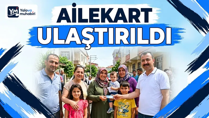 Ailekart uygulaması kapsamında Eylül 2025'ten bu yana hak sahiplerine 3,6 milyon kart ulaştırılırken, yapılan düzenli sosyal yardım ödemeleri 56 milyar liranın üzerine çıktı.