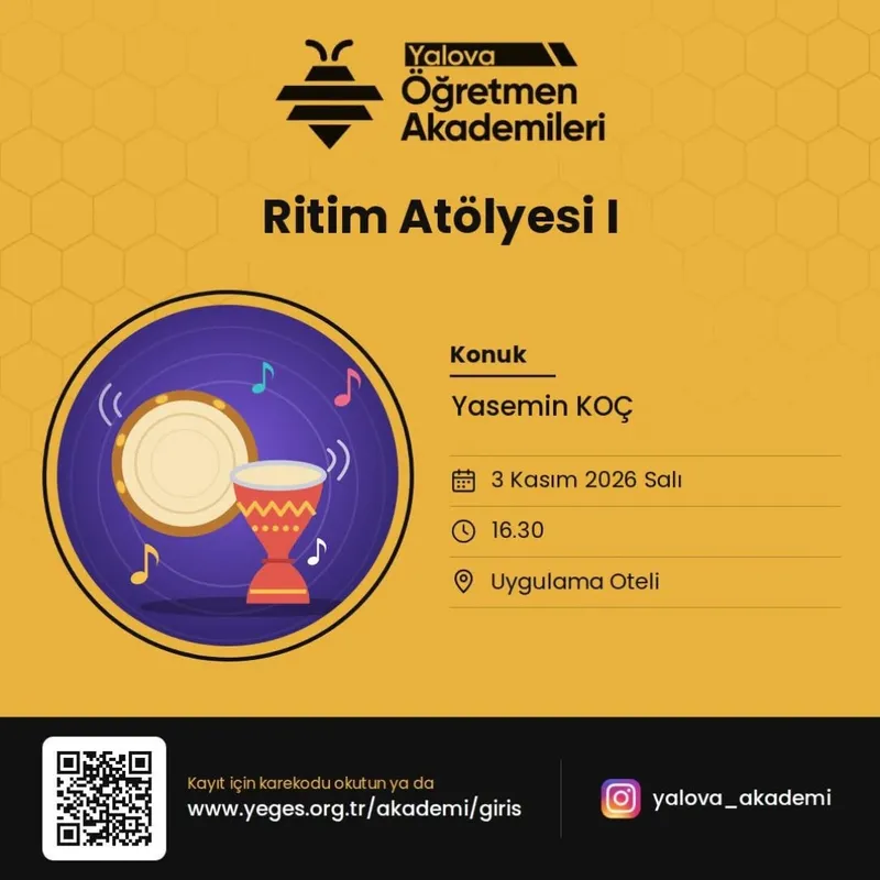 Yalova Öğretmen Akademileri tarafından düzenlenen 'Ritim Atölyesi I: Ritimle Buluş' etkinliği, 3 Kasım Salı günü Yalova Uygulama Oteli'nde öğretmenlerin katılımıyla gerçekleştirilecek. - Fotoğraf 1