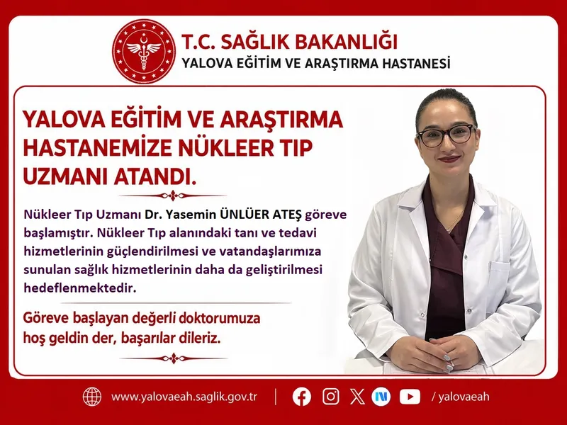 Nükleer Tıp Uzmanı Dr. Yasemin Ünlüer Ateş, Yalova Eğitim ve Araştırma Hastanesi'nde göreve başladı; tanı ve tedavi hizmetlerinin güçlendirilmesi hedefleniyor. - Fotoğraf 1